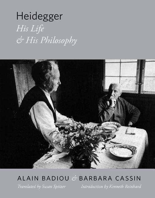 Cover for Alain Badiou · Heidegger: His Life and His Philosophy - Insurrections: Critical Studies in Religion, Politics, and Culture (Hardcover bog) (2016)