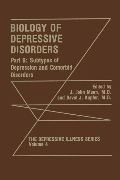 Cover for John Mann · Biology of Depressive Disorders. Part B: Subtypes of Depression and Comorbid Disorders - The Depressive Illness Series (Gebundenes Buch) [1993 edition] (1993)