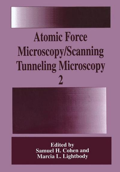 Cover for Samuel H Cohen · Atomic Force Microscopy / Scanning Tunneling Microscopy 2 (Hardcover Book) [1997 edition] (1997)
