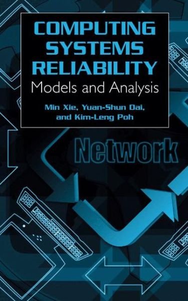 Cover for Xie Min · Computing System Reliability: Models and Analysis - Cell Engineering (Inbunden Bok) (2004)