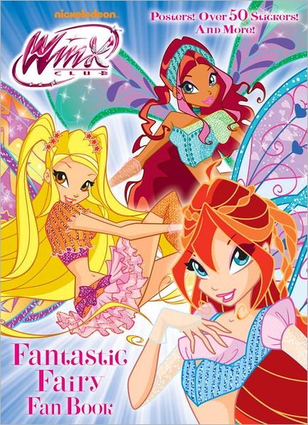 Cover for Golden Books · Fantastic Fairy Fan Book (Winx Club) (Full-color Activity Book with Stickers) (Pocketbok) [Act Csm edition] (2012)