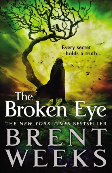 Cover for Brent Weeks · The Broken Eye (Paperback Book) (2015)