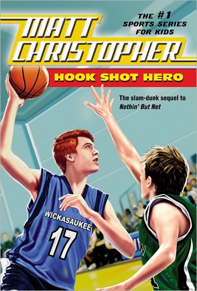 Cover for Matt Christopher · Hook Shot Hero: A Nothin' But Net Sequel (Taschenbuch) (2011)