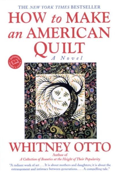 Cover for Whitney Otto · How to Make an American Quilt (Paperback Book) [Reprint edition] (1994)