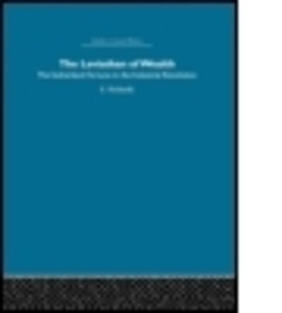 Cover for Eric Richards · The Leviathan of Wealth: The Sutherland fortune in the industrial revolution (Hardcover Book) (2006)