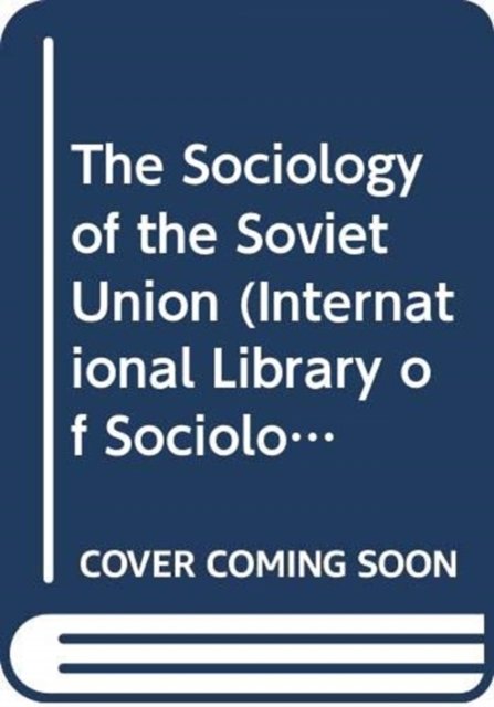 Cover for Karl Mannheim · The Sociology of the Soviet Union - International Library of Sociology (Hardcover Book) (1998)