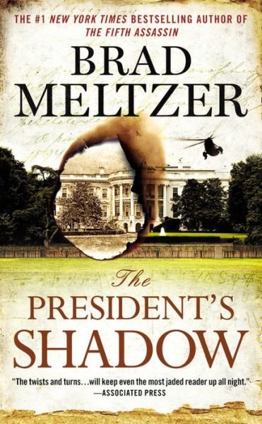 Cover for Brad Meltzer · The President's Shadow (The Culper Ring Series) (Bog) (2015)