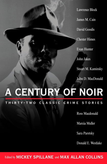 A Century of Noir: Thirty-two Classic Crime Stories - V/A - Books - Penguin Publishing Group - 9780451205964 - April 1, 2002