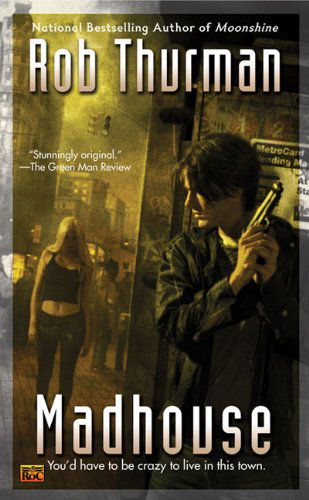 Cover for Rob Thurman · Madhouse (Cal Leandros) (Paperback Book) (2008)