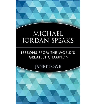 Cover for Janet Lowe · Michael Jordan Speaks: Lessons from the World's Greatest Champion (Pocketbok) (2001)