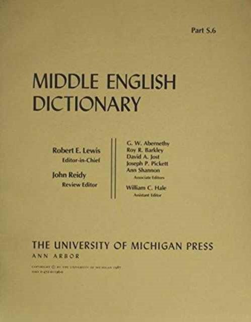 Middle English Dictionary: S.6 - Middle English Dictionary -  - Libros - The University of Michigan Press - 9780472011964 - 28 de febrero de 1988