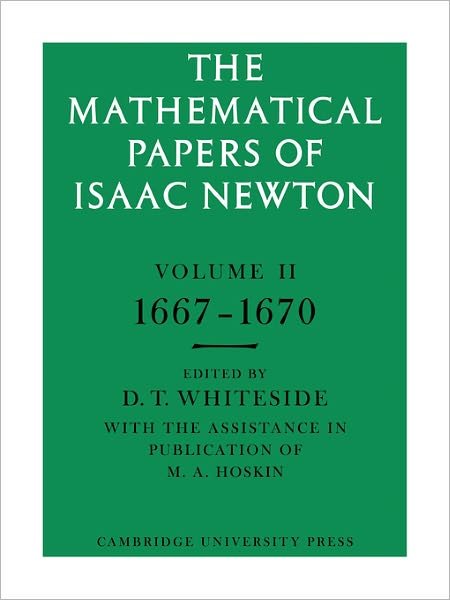 Cover for Isaac Newton · The Mathematical Papers of Isaac Newton: Volume 2, 1667-1670 - The Mathematical Papers of Sir Isaac Newton (Pocketbok) (2008)