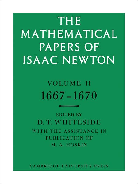 Cover for Isaac Newton · The Mathematical Papers of Isaac Newton: Volume 2, 1667-1670 - The Mathematical Papers of Sir Isaac Newton (Taschenbuch) (2008)