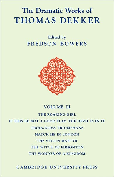 Cover for Thomas Dekker · The Dramatic Works of Thomas Dekker - The Dramatic Works of Thomas Dekker 8 Volume Paperback Set (Paperback Book) (2009)
