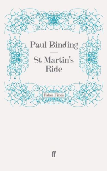 Cover for Paul Binding · St Martin's Ride (Paperback Book) [Main edition] (2009)