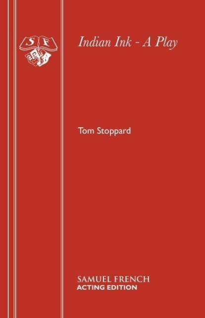 Cover for Tom Stoppard · Indian Ink - Acting Edition (Taschenbuch) [New edition] (1998)