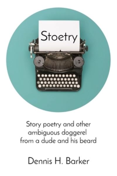 Cover for Dennis Barker · Stoetry (Paperback Book) (2021)