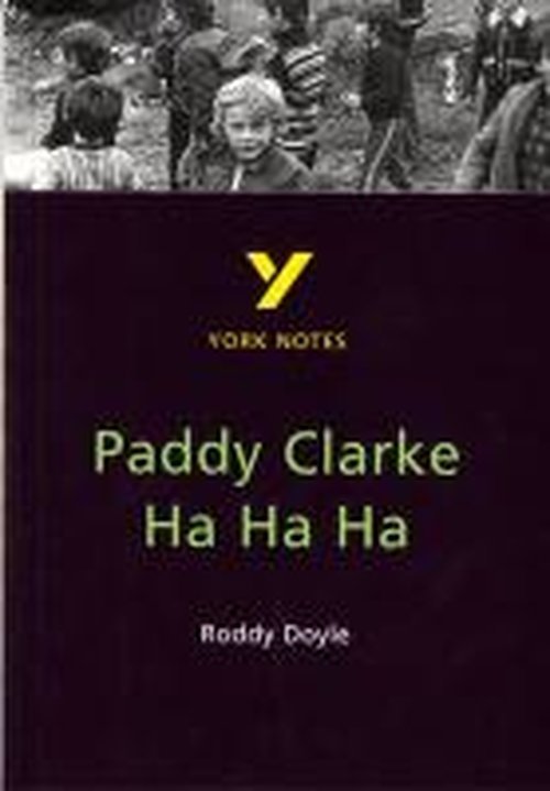 Cover for Roddy Doyle · Paddy Clarke Ha Ha Ha - York Notes (Paperback Book) (1999)