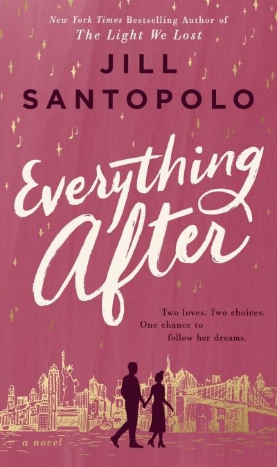 Cover for Jill Santopolo · Everything After (Gebundenes Buch) (2021)