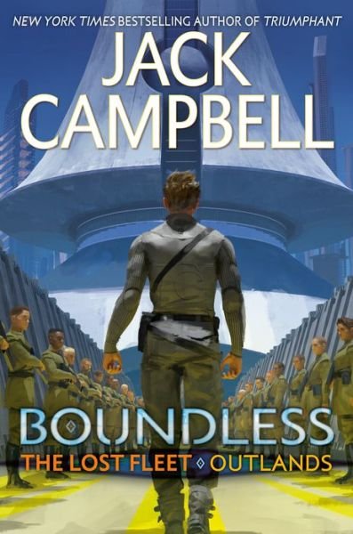 Cover for Jack Campbell · Boundless - The Lost Fleet: Outlands (Hardcover Book) (2021)