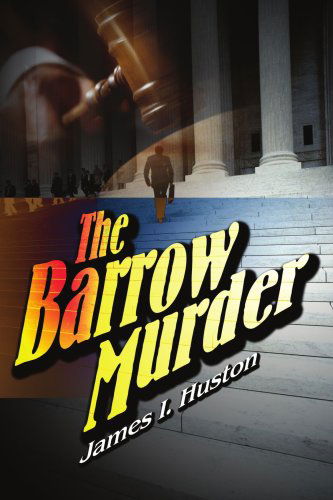 Cover for James Huston · The Barrow Murder (Paperback Book) (2004)