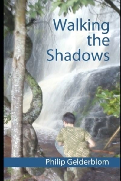 Cover for Philip Gelderblom · Walking the Shadows (Paperback Book) (2022)