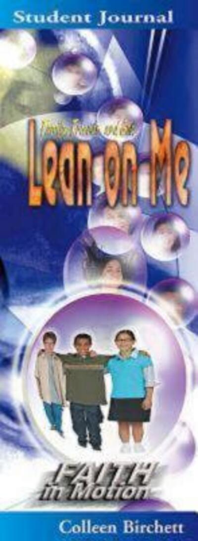 Cover for Abingdon Press · Lean on Me Student Faith in Motion Series (Paperback Book) (2003)