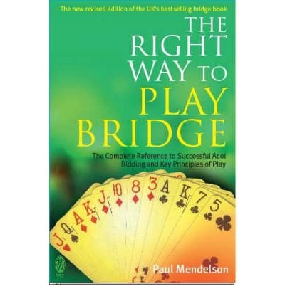 Cover for Paul Mendelson · Right Way to Play Bridge (Taschenbuch) (2008)
