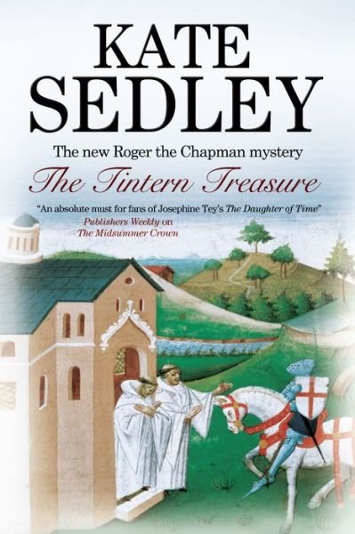 Cover for Kate Sedley · The Tintern Treasure (A Roger the Chapman Mystery) (Hardcover Book) [Lrg edition] (2014)