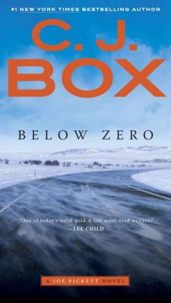 Cover for C. J. Box · Below Zero (Paperback Bog) (2016)