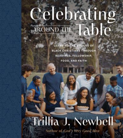 Cover for Trillia J. Newbell · Celebrating Around the Table (Book) (2024)