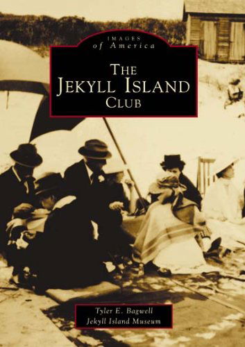 Cover for Jekyll Island Museum · Jekyll  Island  Club,  the  (Ga)   (Images of America) (Paperback Book) [Reprint edition] (1998)