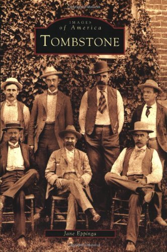 Cover for Jane Eppinga · Tombstone (Images of America: Arizona) (Paperback Book) [First Edition, 1st Printing edition] (2003)