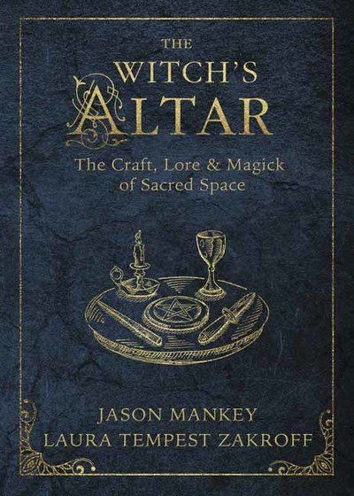 Cover for Mankey,jason / Zakroff,laura Tempest · Witchs Altar (Buch) (2018)