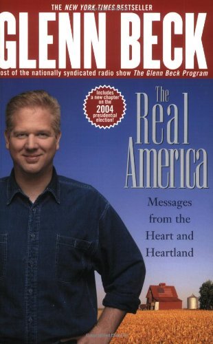 Cover for Glenn Beck · The Real America: Messages from the Heart and Heartland (Paperback Book) (2005)