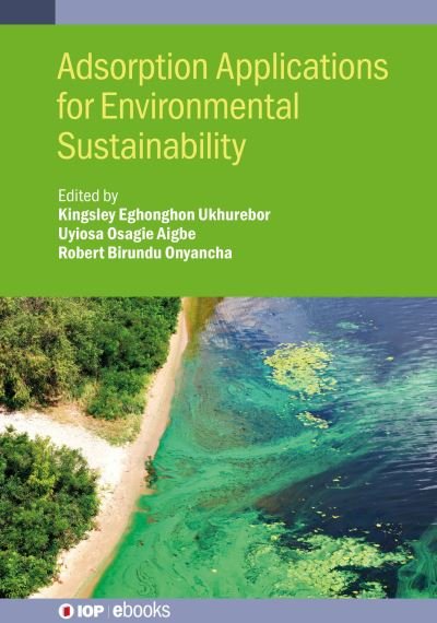 Cover for Aigbe, Uyiosa Osagie (Cape Peninsula University of Technology) · Adsorption Applications for Environmental Sustainability - IOP ebooks (Innbunden bok) (2023)