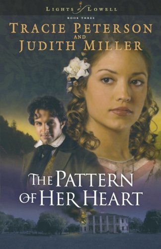 Cover for Tracie Peterson · The Pattern of Her Heart (Paperback Book) [Large type / large print edition] (2005)