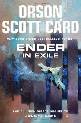 Cover for Orson Scott Card · Ender in Exile (Hardcover bog) (2008)