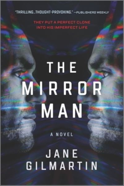 The Mirror Man: A Thriller - Jane Gilmartin - Books - Mira Books - 9780778331964 - November 9, 2021