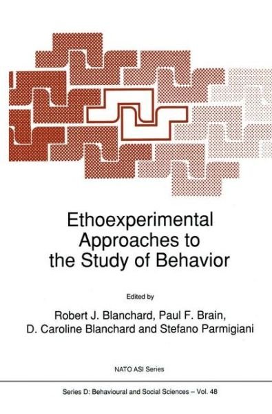 Cover for Nato Advanced Study Institute on the Ethoexperimental Analysis of Behavior · Ethoexperimental Approaches to the Study of Behavior - Nato Science Series D: (Hardcover Book) [1989 edition] (1989)