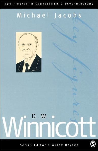 Cover for Michael Jacobs · D W Winnicott - Key Figures in Counselling and Psychotherapy Series (Taschenbuch) (1995)