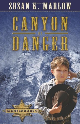 Cover for Susan K. Marlow · Canyon of Danger (Paperback Book) (2013)