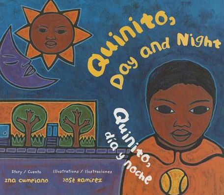 Cover for Ina Ramirez Cumpiano · Quinito, Day and Night/ Quinito, Da Y Noche (Paperback Book) (2013)