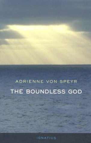 Cover for Adrienne Von Speyr · The Boundless God (Paperback Book) (2004)