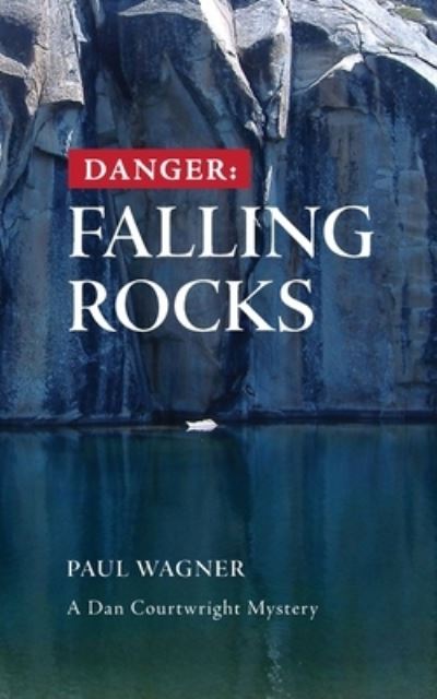 Cover for Paul Wagner · Danger -- Falling Rocks (Paperback Bog) (2021)