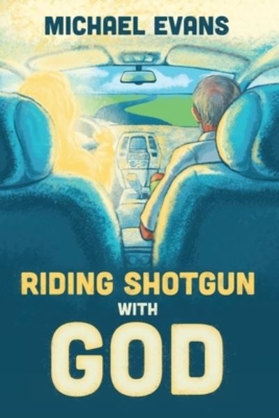 Cover for Michael Evans · Riding Shotgun with God (Paperback Book) (2022)