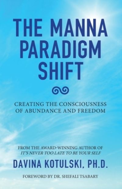 Cover for Davina Kotulski · The Manna Paradigm Shift (Paperback Bog) (2021)