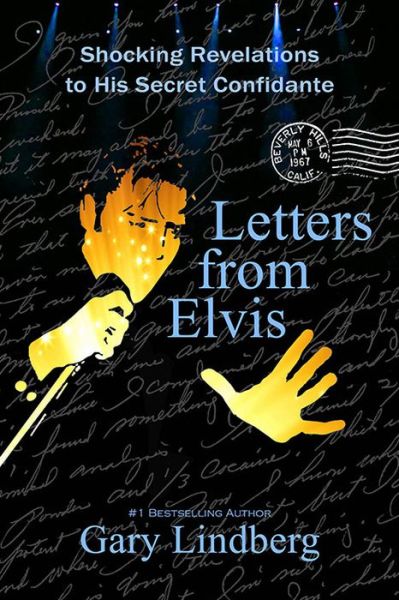 Cover for Gary Lindberg · Letters from Elvis Shocking Revelations to a Secret Confidante (Paperback Book) (2018)