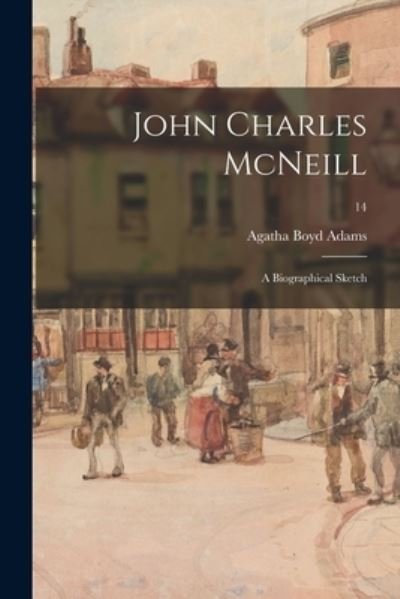 Cover for Agatha Boyd Adams · John Charles McNeill (Paperback Book) (2021)