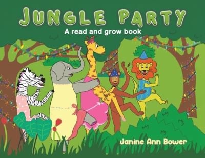 Cover for Janine Ann Bower · Jungle Party: A read and grow book (Paperback Book) (2023)